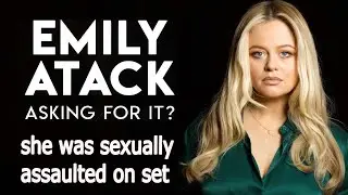 Emily Atack says she was sexually assaulted on set