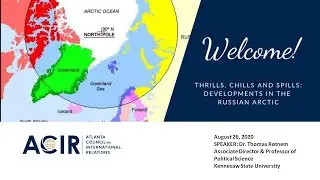 Thrills, Chills and Spills: Developments in the Russian Arctic