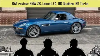 BAT Review: BMW Z8, Lexus LFA, UR Quattro, 993 911 Turbo, CB550 Cafe, 57 Thunderbird, Callaway Yukon