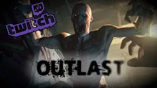 Outlast | LIVESTREAM  | Z&Aacute;ZNAM [CZ/SK] CEL&Aacute; HRA - 3 HODINY