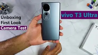 Vivo T3 Ultra: Mid-Segment Series T??? Unboxing, First Look, Camera Test and more.