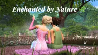 The Sims 4 Enchanted by Nature: My sim moved to a magical forest!! 🌿🧚🏼