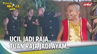 RAJA TUYUL KENA MENTAL! Jadi Gosong atau Jadi Bapak Ayam? | Tuyul Dan Mbak Yul Reborn Eps 31 FULL