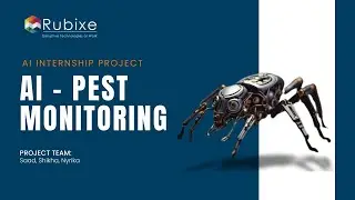 AI Pest Monitoring - Rubixe Internship  POC Project