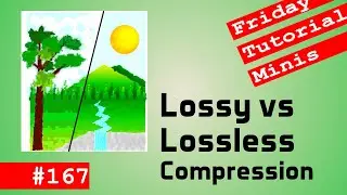Lossy vs Lossless Compression - Friday Minis 167