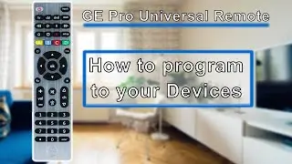 Универсальный пульт дистанционного управления GE Pro: как запрограммировать телевизор, саундбар, ...