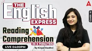 The English Express | Reading Comprehension Class 6  | English By Kinjal Gadhavi