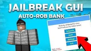 ✅ ROBLOX ✅ - JAILBREAK GUI (Working) AUTO-ROB BANK, TRACERS, BTOOLS AND MUCH MORE! (27 Dec)
