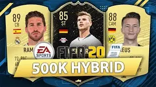 INCREDIBLE 500K HYBRID w/ IF WERNER! FIFA 20 SQUAD BUILDER