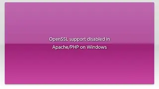 OpenSSL support disabled in Apache/PHP on Windows