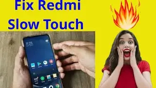 How to Fix Slow Touch on Redmi Phones Today