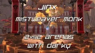 Mistweaver Monk - 5.4 Arena's with a Retri Paladin