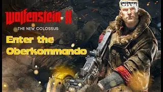 Let's Play WOLFENSTEIN 2! (Enter the Oberkommando) Walkthrough 26 Venus