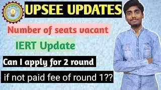 Upsee Important Updates | Iert Allahabad Important Update| Vacant  Seats After  Round 1