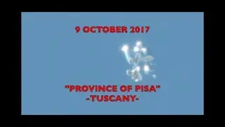 AMAZING EXTRATERRESTRIAL STRUCTURE -  9 OCTOBER 2017 - PROVINCE OF PISA (TUSCANY)