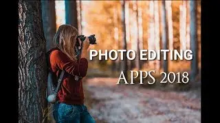 Photo editor|best Photo editor 2018|photo editor Apps