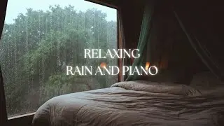 Cozy Rainy Night 🌧️ | Night Rain Sounds and Soft Piano for Peaceful Deep Relaxation
