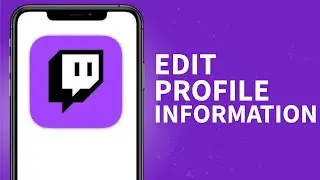 Как редактировать профиль на Twitch в 2026 году?