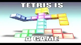 vinesauce joel - tetris is a game