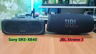 Sony SRS XB 40 VS JBL Xtreme 3. Sound Comparison