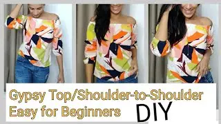 Gypsy Top/Shoulder-to-Shoulder Easy for Beginners