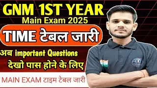 RAJASTHAN GNM 1ST YEAR MAIN EXAM TIME TABLE JAARI 2025 // GNM EXAM 2025