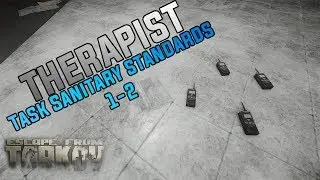 Therapist Task Guide 0.9 - Sanitary Standards (1-2) - Escape From Tarkov