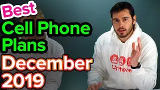 Best Cell Phone Plans [December 2019]
