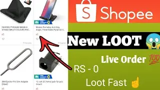 Shopee New Offer 100% Free Product | Shopee Coin Loot | Shopee New Trick 100% Loot Live Order Loot🔥💯