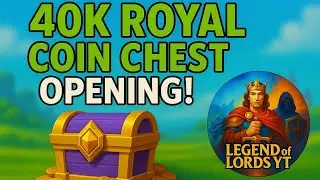 40K Royal Coin Chest Opening! | Massive Artifact Coin Pulls | Lords Mobile