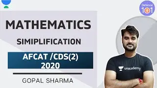 Simplification | Part -1 | AFCAT 2020 | Mathematics | Gopal Sharma