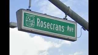 Why Is It Called Rosecrans Avenue?