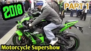 2018 North American Motorcycle Super Show | Toronto, Canada | PART 1 of 2