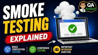 Smoke Testing Explained | Build Verification Testing | Confidence testing | Software Testing