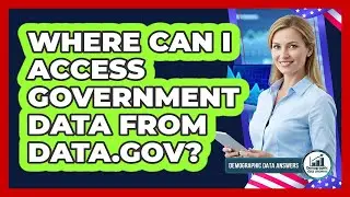 Where Can I Access Government Data From Data.gov?