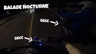 DERNIERE BALADE DU 86cc DE NUIT !  🚀