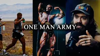 ONE MAN ARMY - Motivational Speech For All Those Fighting Battles Alone
