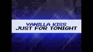 Vanilla Kiss - Just For Tonight (Measure Beats Remix Edit)