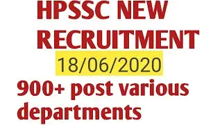Hpssc latest recruitment 2020|hp govt job 2020|hpssc new vacancy 2020
