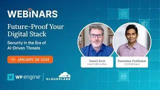Future-Proof Your Digital Stack: Security, the Dual Web, & AI-Driven Threats