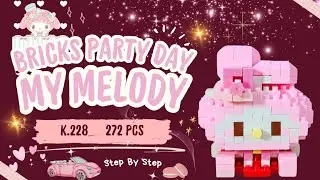 How To Build Bricks Party Day My Melody K.228 Step By Step | Cara Membuat Lego My Melody