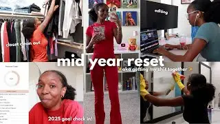 MID YEAR RESET | closet clean out, cooking, 2025 goal check in!