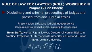Litigating judicial independence | Presentation by Helen Duffy