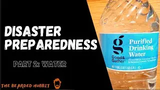 Disaster Preparedness: Part 2 - Water