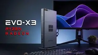 GMKtec EVO X3 First Look: The Mini PC That Replaces Your Desktop