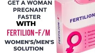 HOW TO MAKE A WOMAN GET PREGNANT FASTER/HOW TO BECOME PREGNANT VERY FAST