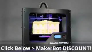 MakerBot Replicator 2 - Best 3D Printer!