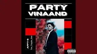PARTY VINAAND