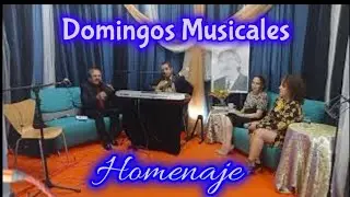 Domingos Musicales: Gran Homenaje aún gran Locutor.