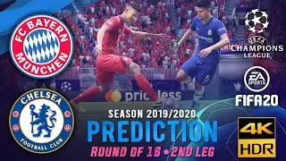 Bayern Munich vs Chelsea | FIFA 20 Predicts: Champion League 2019/20 ● Round of 16 ● 2nd Leg